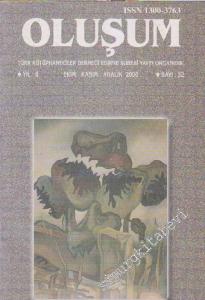 Oluşum Aylık Sanat ve Düşün Dergisi - 32    8  Ekim Kasım Aralık