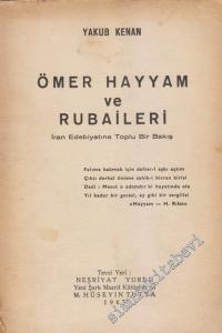 Ömer Hayyam ve Rubaileri: İran Edebiyatına Toplu Bir Bakış -