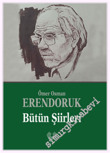 Ömer Osman Erendoruk Bütün Şiirleri -