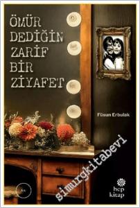 Ömür Dediğin Zarif Bir Ziyafet -        2025