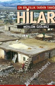 On Bin Yıllık Tarihin Tanığı Hilar -