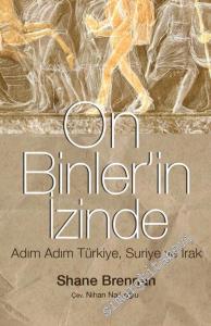 On Binler'in İzinde : Adım Adım Türkiye Suriye ve Irak -        2022
