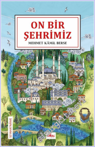On Bir Şehrimiz -