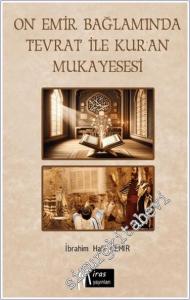 On Emir Bağlamında Tevrat İle Kur'an'ın Mukayesesi -        2024
