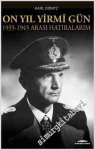 On Yıl Yirmi Gün 1935-1945 Arası Hatıralarım -        2025