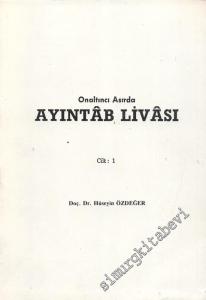 Onaltıncı Asırda Ayıntab Livası Cilt: 1 -        1988