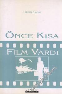 Önce Kısa Film Vardı -        1993
