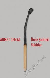 Önce Şairleri Yaktılar -