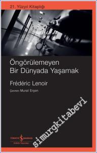 Öngörülemeyen Bir Dünyada Yaşamak  -        2025