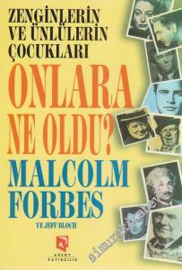 Onlara Ne Oldu ? Zenginlerin ve Ünlülerin Çocukları -        2001