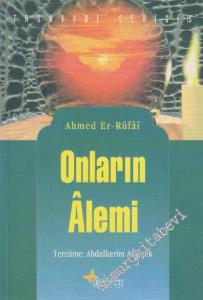 Onların Âlemi: Hâletü Ehli'l Hakikati Maallah -
