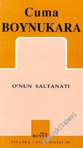 O'nun Saltanatı -        2002