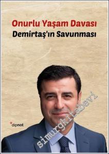 Onurlu Yaşam Davası - Selahattin Demirtaş'ın Savunması -        2024