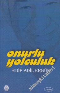 Onurlu Yolculuk: Hayat ve Hatıralarım -