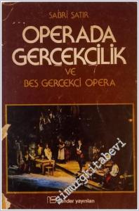 Operada Gerçekçilik ve Beş Gerçekçi Opera -        1977