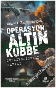 Operasyon Altın Kubbe Türkiye-İsrail Savaşı -        2026