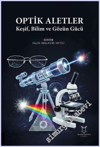 Optik Aletler - Keşif, Bilim ve Gözün Gücü -        2026