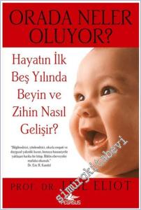 Orada Neler Oluyor: Hayatın İlk Beş Yılında Beyin ve Zihin Nasıl Gelişir? -        2025