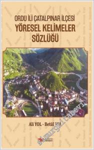 Ordu İli Çatalpınar İlçesi Yöresel Kelimeler Sözlüğü -        2026