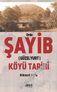Ordu Şayib (Güzelyurt) Köyü Tarihi -