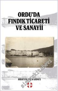 Ordu'da Fındık Ticareti ve Sanayii -        2025