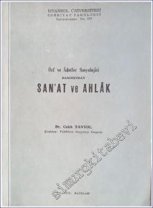 Örf ve Adetler Sosyolojisi Bakımından Sanat ve Ahlak -        1954