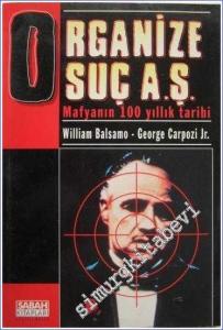 Organize Suç AŞ: Mafyanın 100 Yıllık Tarihi -        1999