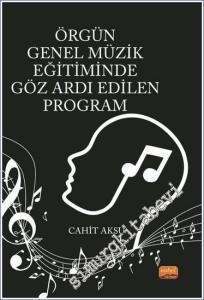 Örgün Genel Müzik Eğitiminde Göz Ardı Edilen Program -        2023