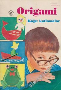 Origami Kâğıt Katlamalar -