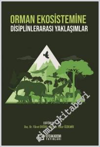 Orman Ekosistemine Disiplinlerarası Yaklaşımlar -        2025