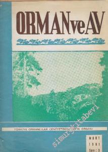 Orman ve Av Dergisi - Sayı: 3      Mart 1961