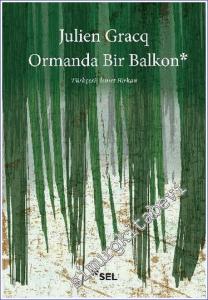 Ormanda Bir Balkon -        2020