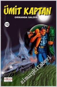 Ormanda Saldırı : Ümit Kaptan 12 -        2022