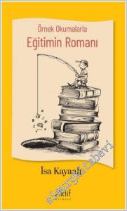 Örnek Okumalarla Eğitimin Romanı -        2025