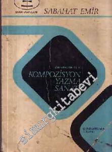 Örnekleriyle Kompozisyon Yazma Sanatı -