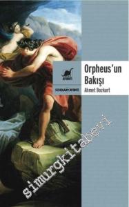 Orpheus'un Bakışı -