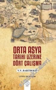 Orta Asya Tarihi Üzerine Dört Çalışma -