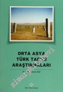 Orta Asya Türk Tarihi Araştırmaları -