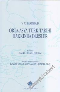 Orta Asya Türk Tarihi Hakkında Dersler -