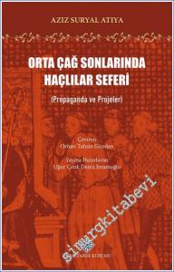 Orta Çağ Sonlarında Haçlılar Seferi - Propaganda ve Projeler -        2023