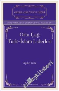 Orta Çağ Türk - İslam Liderleri -        2025