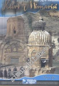 Orta Çağ ve Sonrasında Kürt Mimarisi -