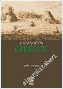 Orta Çağ'da Giresun -        2024