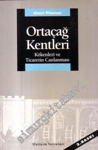 Ortaçağ Kentleri: Kökenleri ve Ticaretin Canlanması -