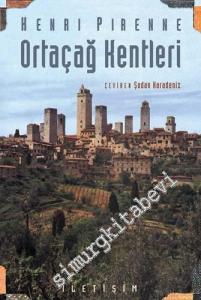 Ortaçağ Kentleri: Kökenleri ve Ticaretin Canlanması -        2021