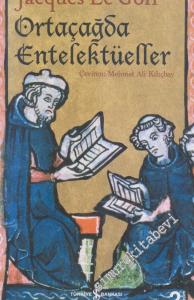 Ortaçağda Entelektüeller -        2024