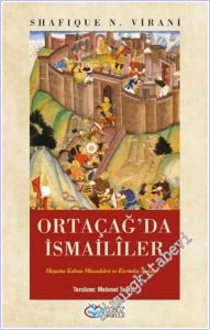 Ortaçağ'da İsmaililer : Hayatta Kalma Mücadelesi ve Kurtuluş Arayışı -        2026