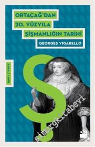 Ortaçağ'dan 20. Yüzyıla Şişmanlığın Tarihi -