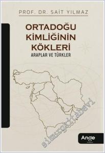 Ortadoğu Kimliğinin Kökleri : Araplar ve Türkler -        2026