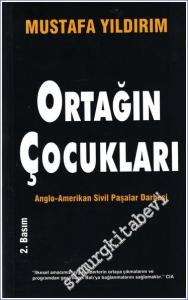 Ortağın Çocukları: Anglo - Amerikan Sivil Paşalar Darbesi -